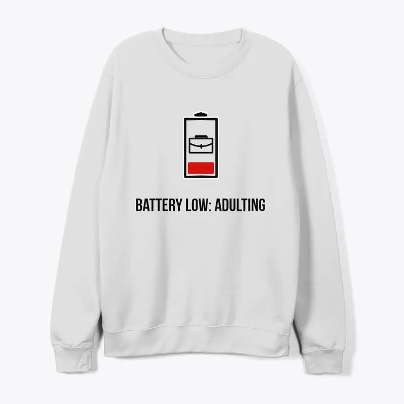 Battery Low: Adulting